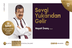 Hayati İnanç, Sakarya’da 'Sevgi Yukarıdan Gelir' Programıyla Ramazan’a Anlam Katacak