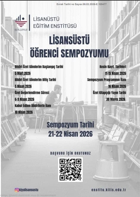 Kilis 7 Aralık Üniversitesi 2026 Lisansüstü Öğrenci Sempozyumu Başvuruları Başladı
