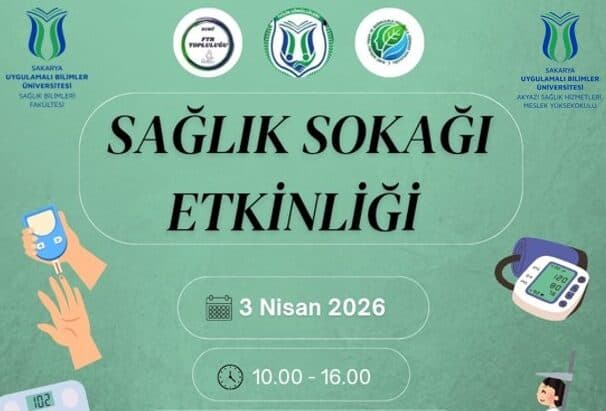 Akyazı'da Sağlık Sokağı Etkinliğinde Uygulamalı Sağlık Eğitimleri ve Tarama Hizmetleri Düzenlenecek