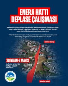 Serdivan 32. Sokak’ta 28 Nisan-8 Mayıs Arasında Ulaşım Alternatif Güzergâhlardan Sağlanacak